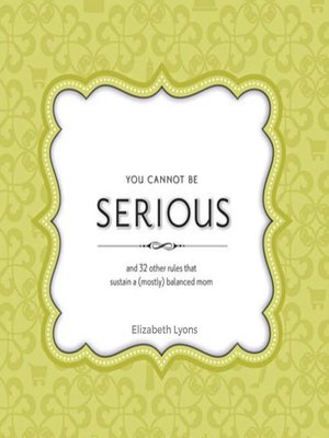 cover image of You Cannot Be Serious